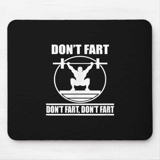 Dont Furz Funny Gym Workout Squat für Bodybuilder Mousepad (Vorne)