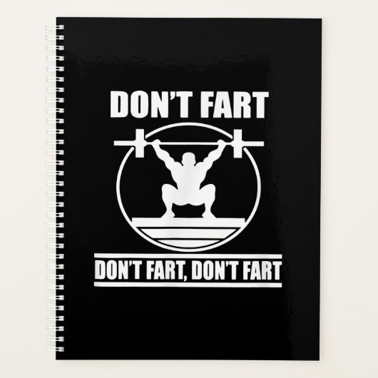 Dont Furz Funny Gym Workout Squat für Bodybuilder Planer (Vorderseite)