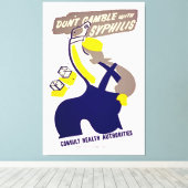 Dont Gamble mit Syphilis Leinwanddruck (Insitu (Holzboden))