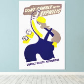 Dont Gamble mit Syphilis Leinwanddruck (Insitu (Holzboden))