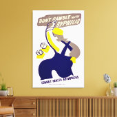 Dont Gamble mit Syphilis Leinwanddruck (Insitu (Wohnzimmer))