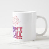 Don't - Geschenk Jumbo-Tasse (Rechts)