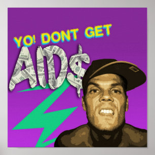 DONT GET AIDS POSTER