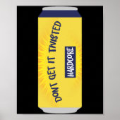 Dont Get It Twisted Tee Tea Meme Long Sleeve  Poster (Vorne)