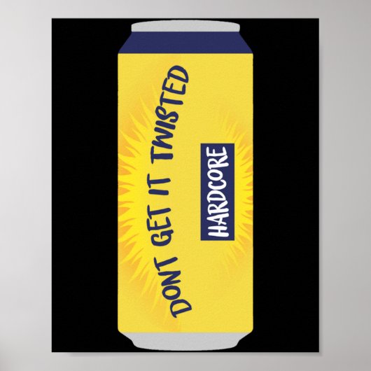 Dont Get It Twisted Tee Tea Meme Long Sleeve Poster (Vorne)