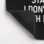 Dont Get Me Started I Dont Come With Brakes Fun  Mousepad (Ecke)