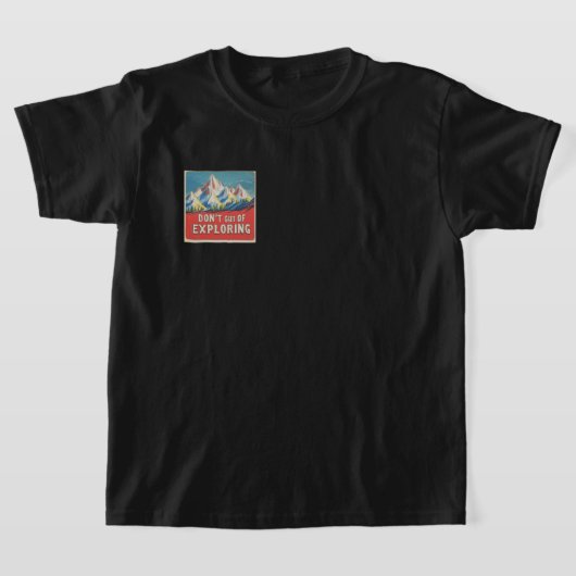 "DON'T GET TIRED OF EXPLORING" in Lofi style T-Shirt (Ablage )