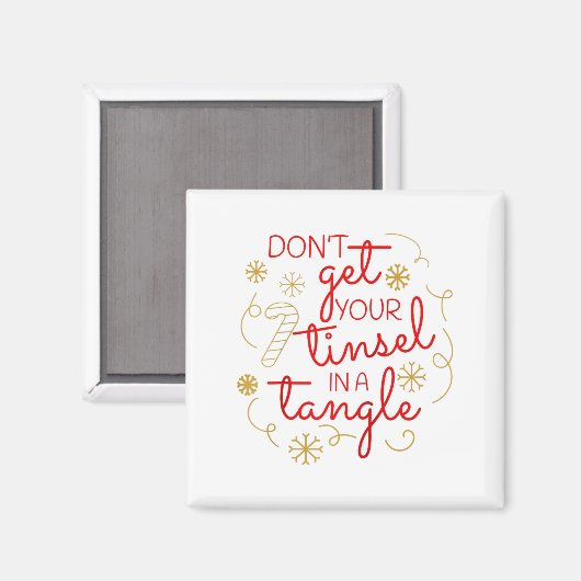 Don't Get Your Tinsel In A Tangle Christmas Raglan Magnet (Vorderseite/Rückseite)