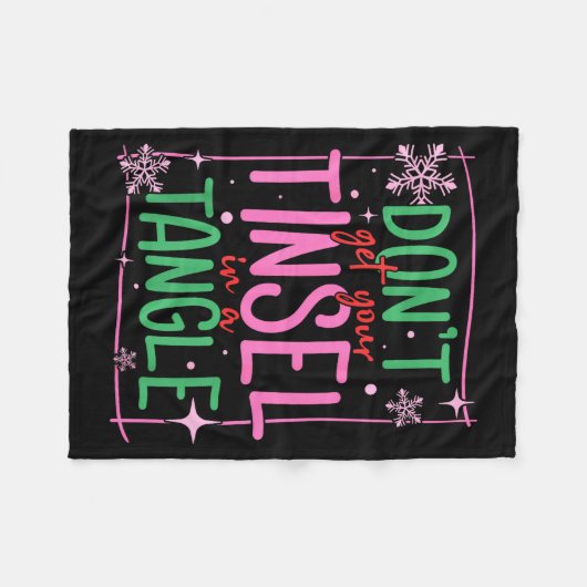 Don't Get Your Tinsel In A Tangle Funny Christmas  Fleecedecke (Vorderseite (Horizontal))