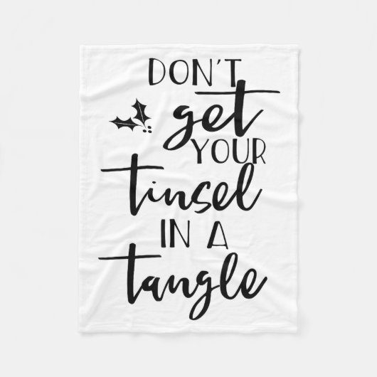Dont Get Your Tinsel In A Tangle - Funny Slogan Fleecedecke (Vorderseite)