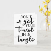 Dont Get Your Tinsel In A Tangle - Funny Slogan  Karte (Gelbe Blume)