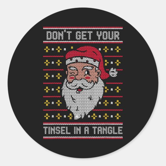 Don't Get Your Tinsel In A Tangle Runder Aufkleber (Vorderseite)