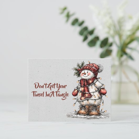 Don't Get Your Tinsel In A Tangle Snowman  Postkarte (Stehend Vorderseite)