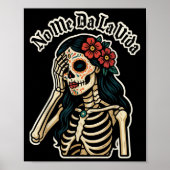 Don't Give Me Life Sugar Skull Humor Quote Funny G Poster (Vorne)