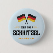 Dont Give Schnitzel Funny Oktoberfest Button (Vorderseite)