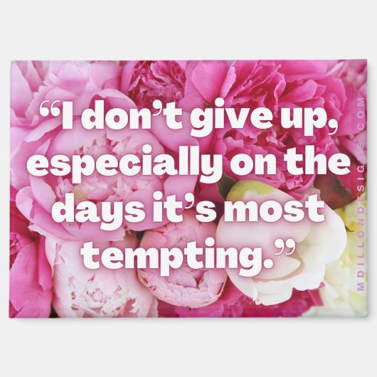 Don't Give Up - Positive Affirmation Magnet (Vorderseite)