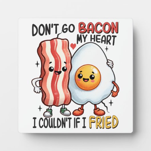 Dont Go Bacon Mein Herz Fotoplatte (Vorderseite)