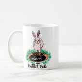 Dont Go Down The Rabbit Hole Womens Red  Kaffeetasse (Links)