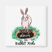 Dont Go Down The Rabbit Hole Womens Red Magnet (Vorne)