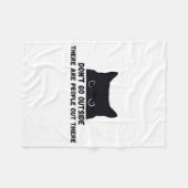 Dont Go Outside There Are People Out There Fleecedecke (Vorderseite (Horizontal))