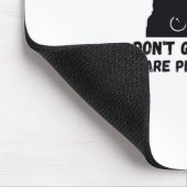 Dont Go Outside There Are People Out There  Mousepad (Ecke)