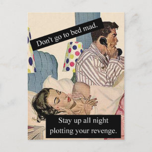 Don't Go To Bed Mad Postkarte