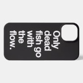 Don't Go With The Flow iPhone Case iPhone Hülle (Rückseite (Horizontal))