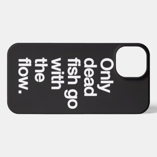 Don't Go With The Flow iPhone Case iPhone Hülle (Rückseite (Horizontal))