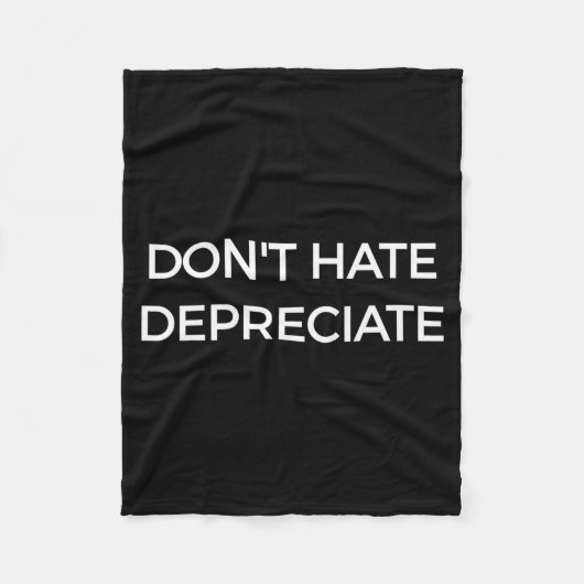 Don't Hate Depreciate Accounting Pun Funny Jokes S Fleecedecke (Vorderseite)