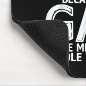 Don't Hate Me Because I'm Gay Hate Me Because Stol Mousepad (Ecke)