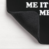 Don't Hate Me It Turns Me On Mousepad (Ecke)
