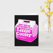 Don't Hate Me Just Because I'm A Little-cooler  Karte (Gelbe Blume)