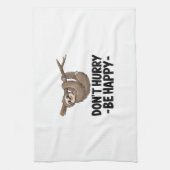 Don't Hurry Be Happy Geschirrtuch (Vertikal)