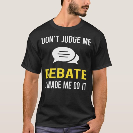 Dont Judge Debate T-Shirt (Vorderseite)