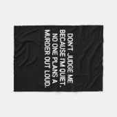 Don't Judge Me Because I'm Quiet, Funny, Jokes, Sa Fleecedecke (Vorderseite (Horizontal))