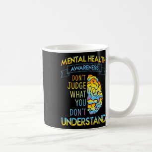 Dont Judge - Mental Health Awareness Monat Mai 202 Kaffeetasse
