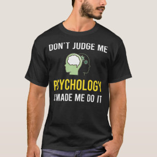 Dont Judge Psychologie Psychologe T-Shirt