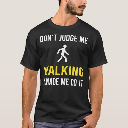 Dont Judge Walking T-Shirt (Vorderseite)