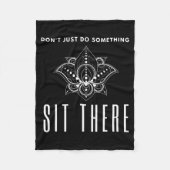 Dont Just Do Soing Sit There Meditation Fleecedecke (Vorderseite)