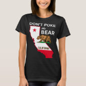 Dont Ke The Bear California Republic Design  T-Shirt (Vorderseite)