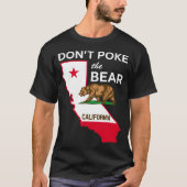 Dont Ke The Bear California Republic Design  T-Shirt (Vorderseite)