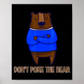 Don't Ke The Bear Gift  Poster (Vorne)