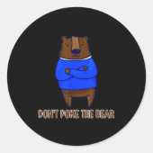 Don't Ke The Bear Gift Runder Aufkleber (Vorderseite)