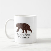 Dont Ke The Bear  Kaffeetasse (Links)