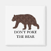 Dont Ke The Bear Magnet (Vorne)