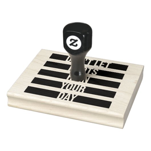 Don't Let Idiots Ruin Your Day Funny Sarcastic Fun Gummistempel (Stempel)