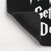 Don't Let Muggles Get You Down, Funny Quote  Mousepad (Ecke)