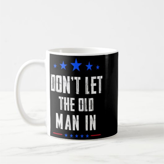 Dont Let The Old Man In _1  Kaffeetasse (Links)