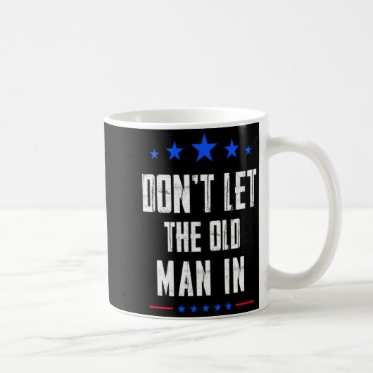 Dont Let The Old Man In _1  Kaffeetasse (Rechts)