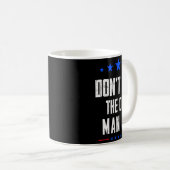 Dont Let The Old Man In  Kaffeetasse (VorderseiteRechts)